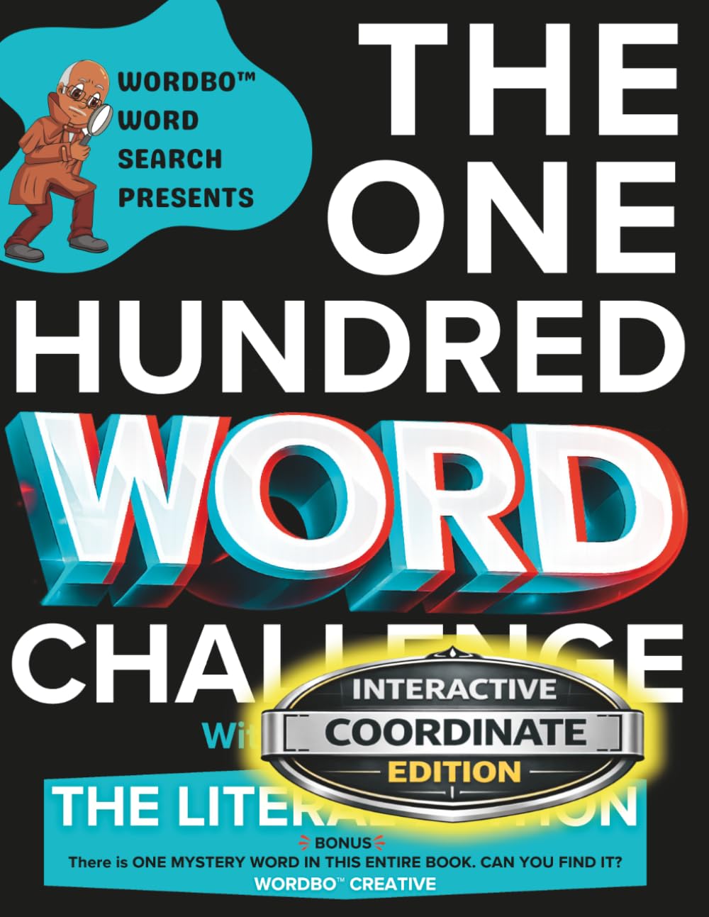 Wordbo Word Search Presents: The One Hundred Word Challenge with Professor O: The Literal Edition - Interactive Coordinate Edition