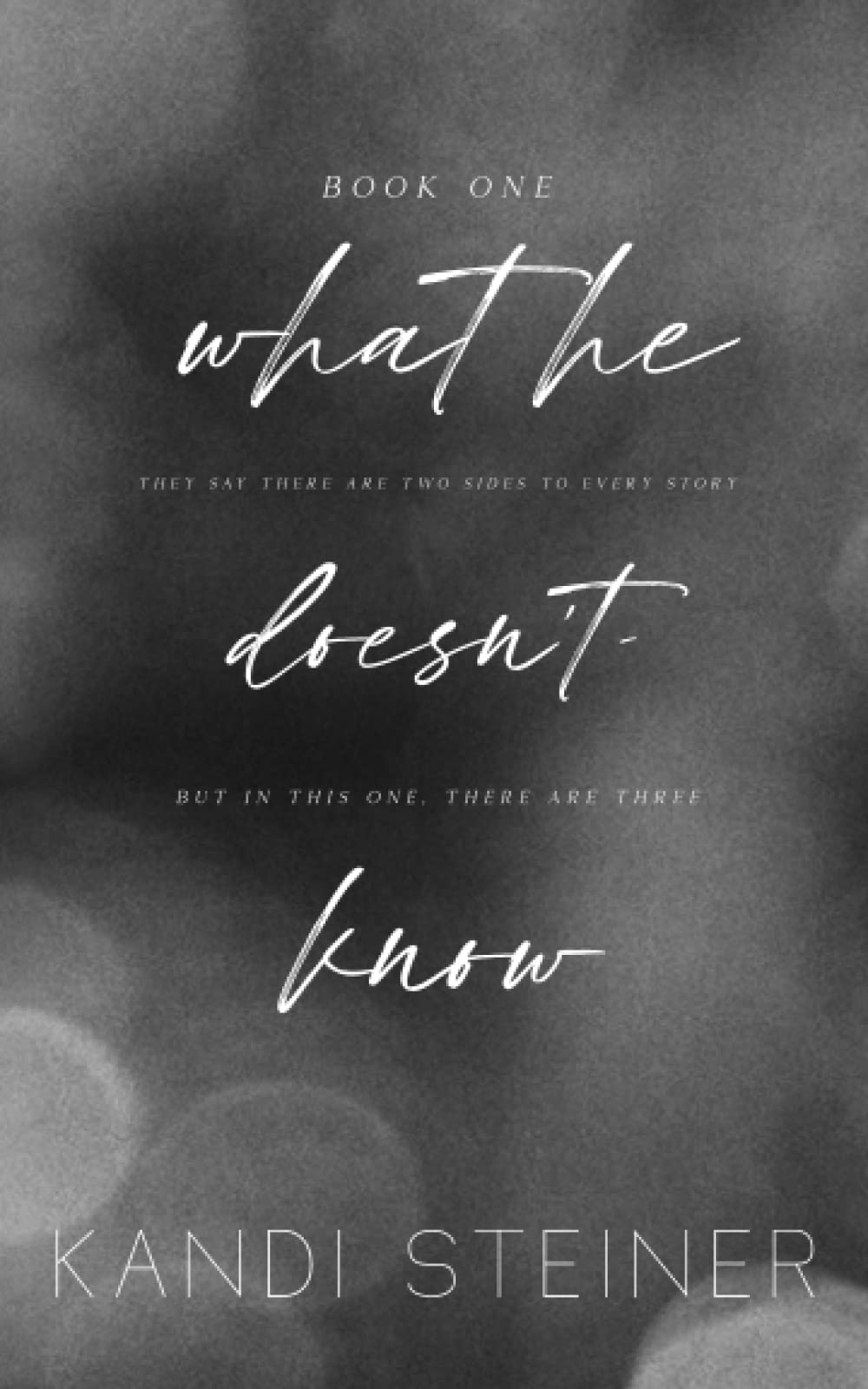 What He Doesn't Know: Special Edition (Best Kept Secrets: Special Edition)