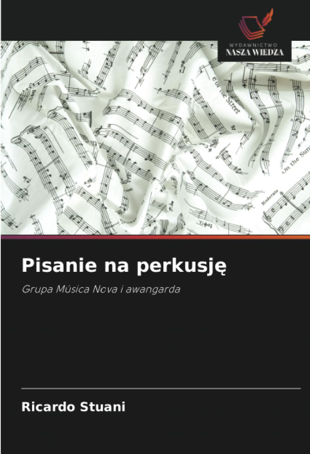 Pisanie na perkusję: Grupa Música Nova i awangarda
