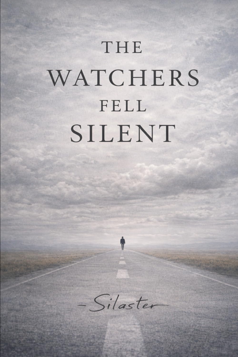 The Watchers Fell Silent