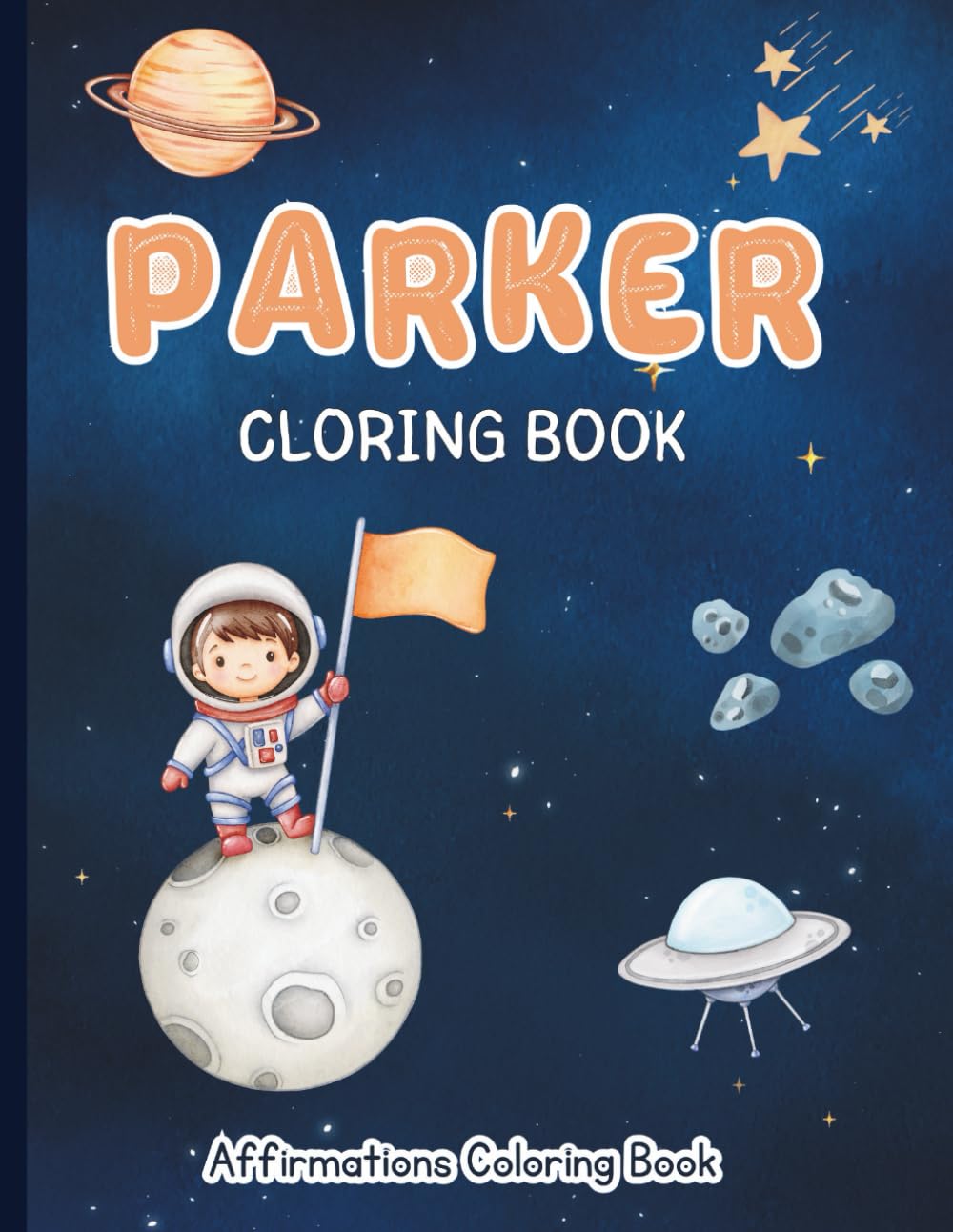 Parker Coloring Book: Affirmations Coloring Book, A Creative Journey of Positive Empowerments