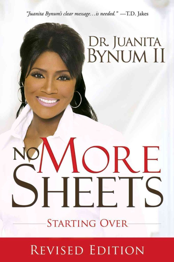 By Juanita Bynum - No More Sheets: Starting Over
