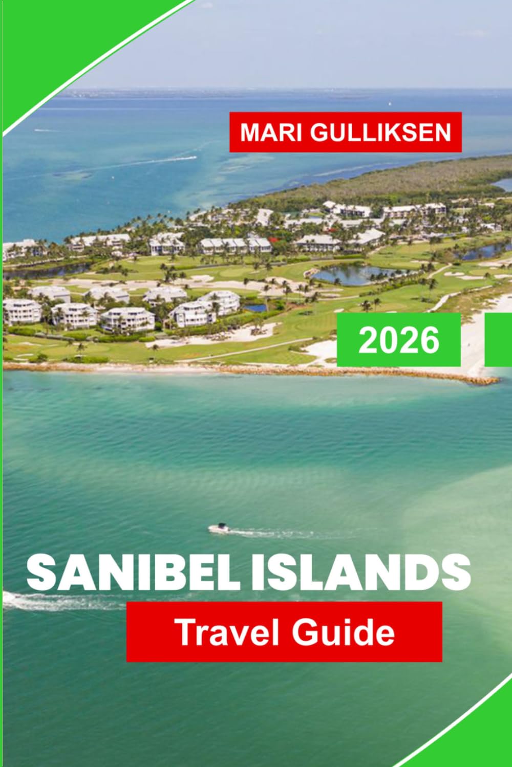 Sanibel Islands Travel Guide 2026: Discover Shell-Strewn Beaches, Wildlife Refuges, Coastal Trails, Local Dining, and Practical Tips for Your Florida Getaway