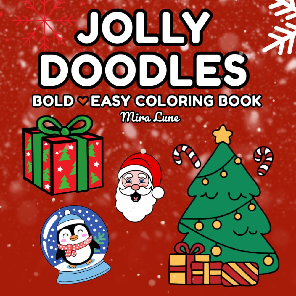 Jolly Doodles: Easy Christmas Coloring for Cozy Moments (BOLD ♡ EASY)