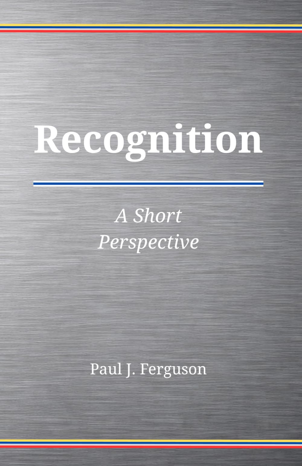 Recognition: A Short Perspective on Belonging, Responsibility, and Legitimacy