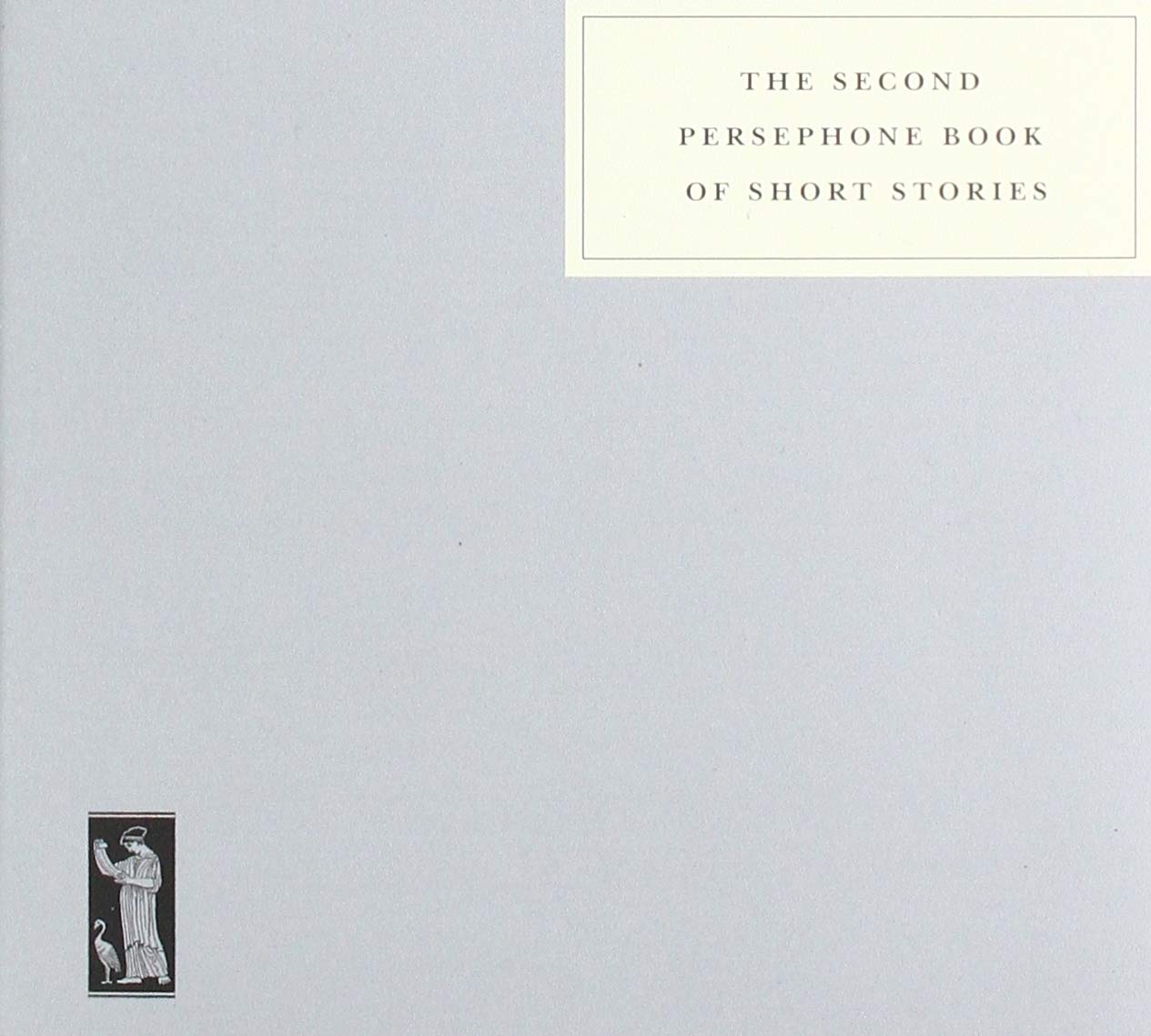 The Second Persephone Book of Short Stories