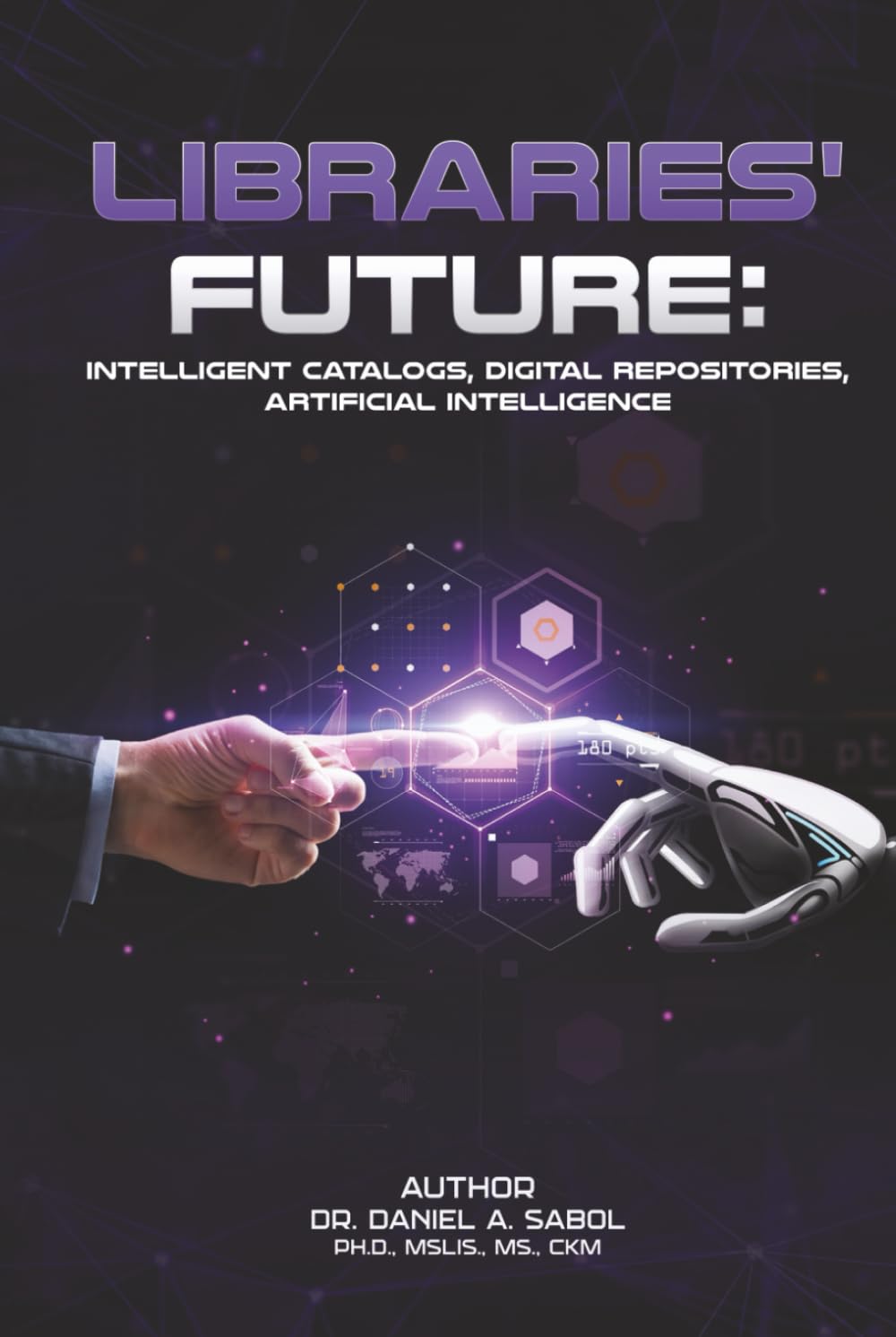 LIBRARIES' FUTURE: Intelligent Catalogs, Digital Repositories, Artificial Intelligence.
