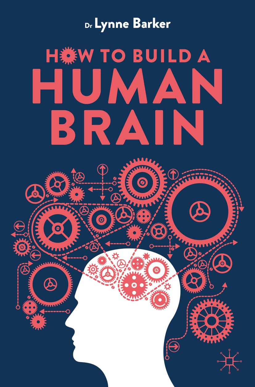 How To Build A Human Brain