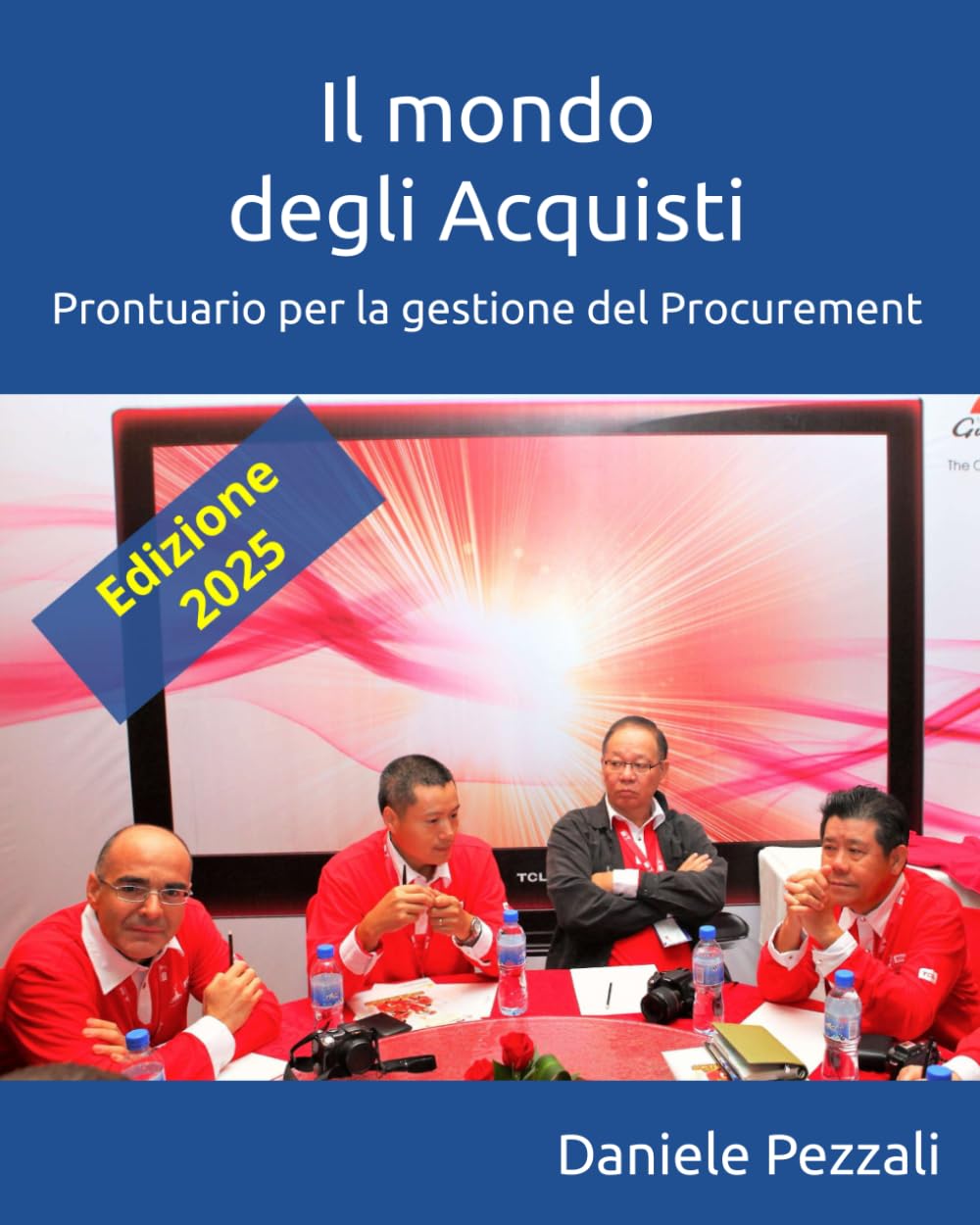 Il mondo degli Acquisti: Prontuario per la gestione del Procurement