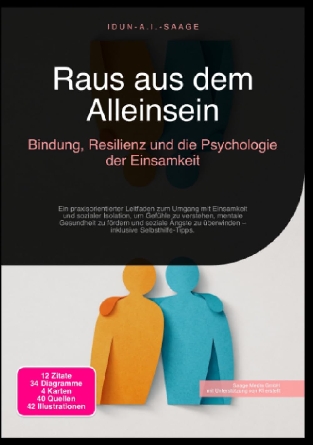 Raus aus dem Alleinsein: Bindung, Resilienz und die Psychologie der Einsamkeit