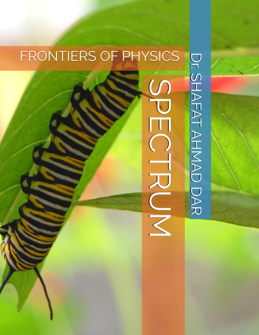 SPECTRUM: FRONTRIERS OF PHYSICS