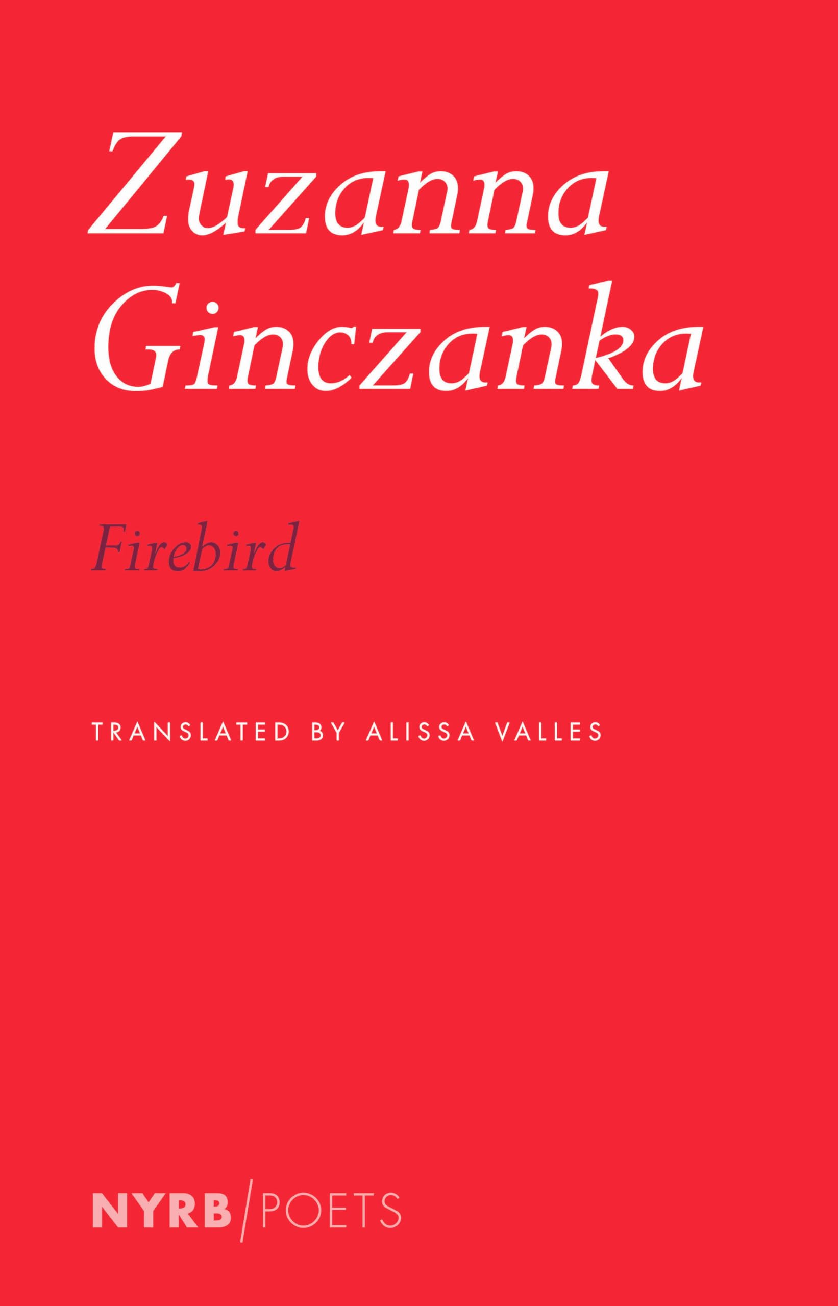 Firebird by Zuzanna Ginczanka, Alissa Valles - 9781681377308