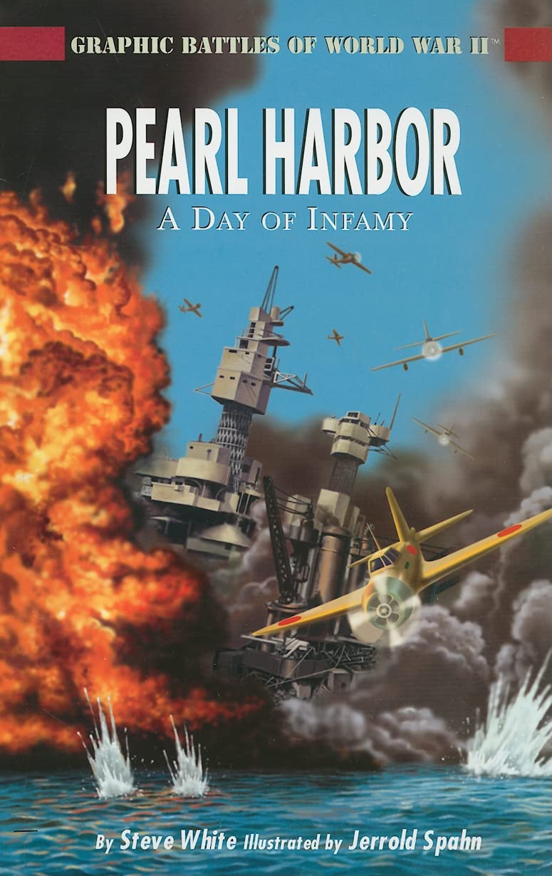 Pearl Harbor: A Day of Infamy      Paperback – Illustrated, December 30, 2006