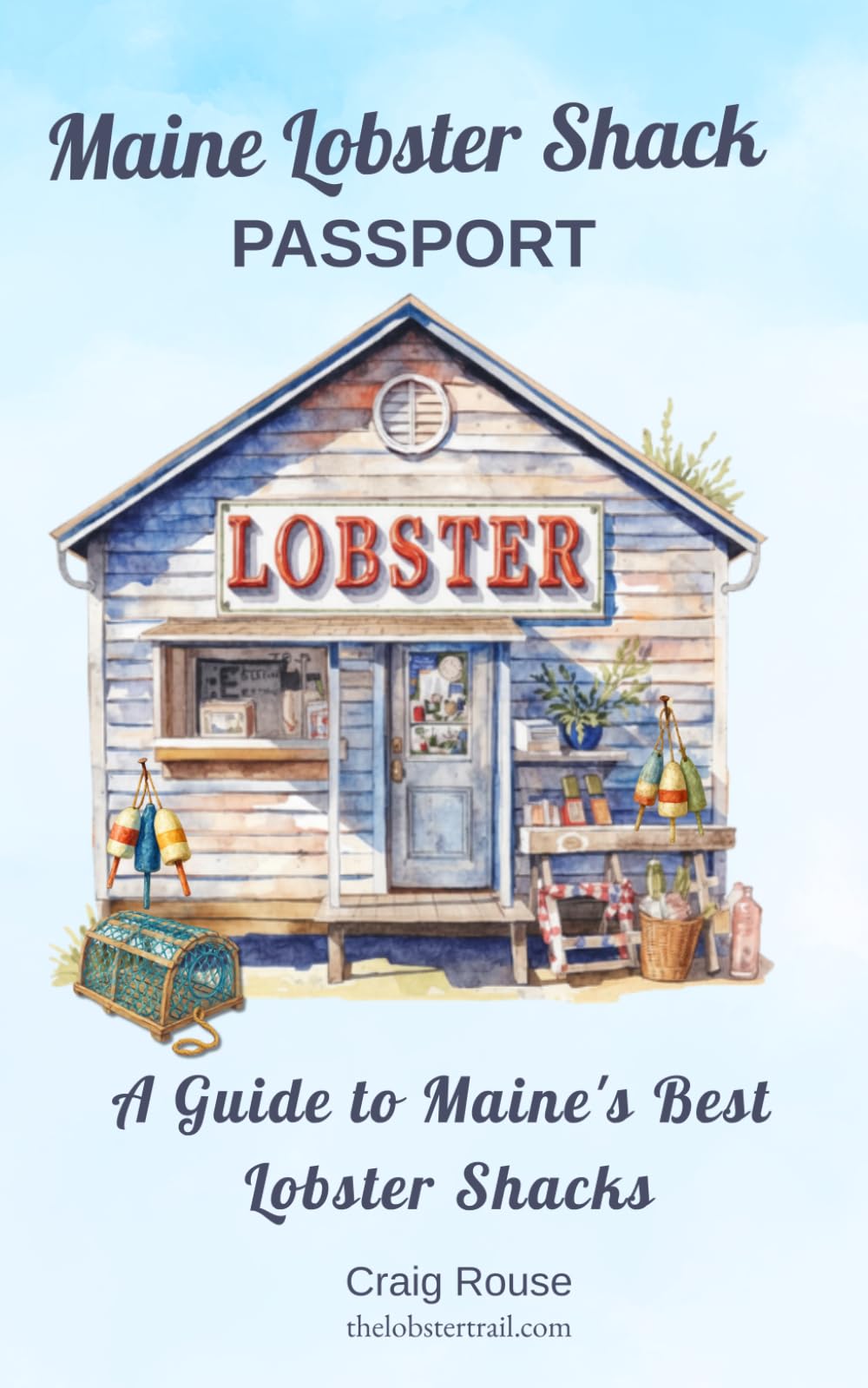 Lobster Shack Passport: Great Tastes of Maine