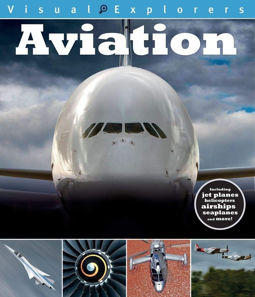 Aviation (Visual Explorers) Paperback – 19 Oct. 2017