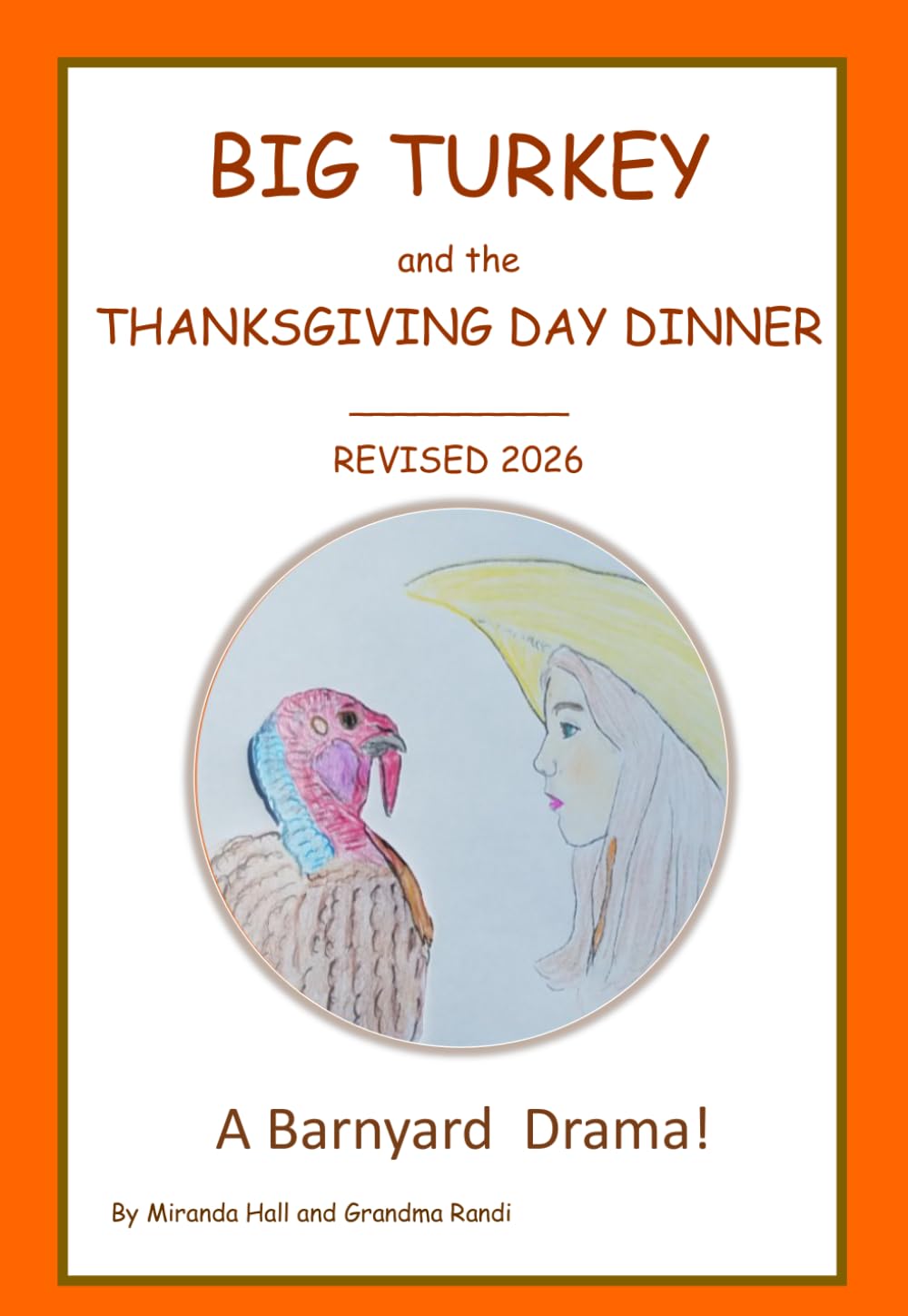 BIG TURKEY and the THANKSGIVING DAY DINNER -REVISED 2026