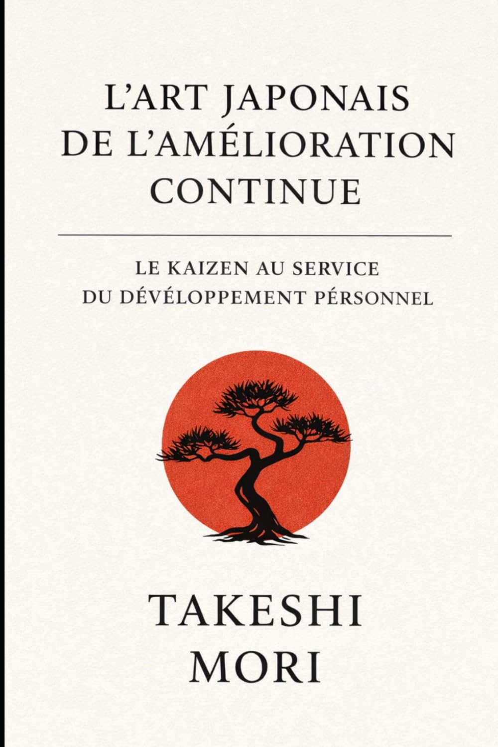 L'art japonais de l'amélioration continue: le Kaizen au service du développement personnel