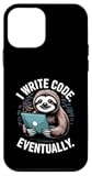 I Write Code Eventually Lazy Sloth Programmer Life Case for iPhone 12 mini