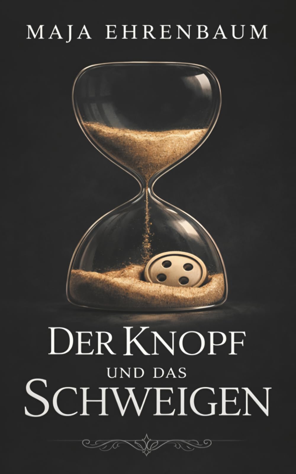 Der Knopf und das Schweigen: Drei Frauen. Zwei Therapien. Eine gemeinsame Geschichte.