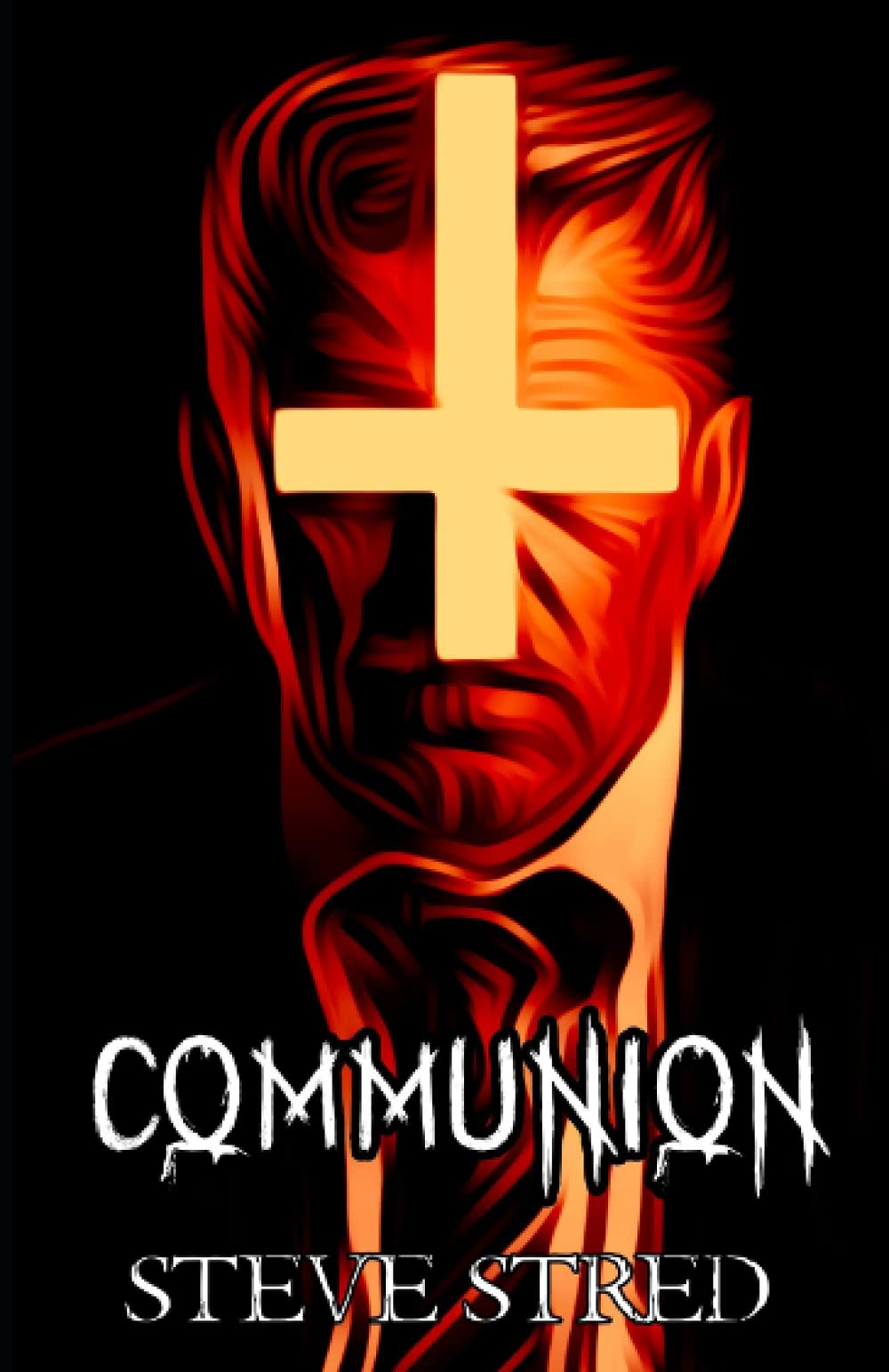 COMMUNION: 2 (Father of Lies Trilogy)