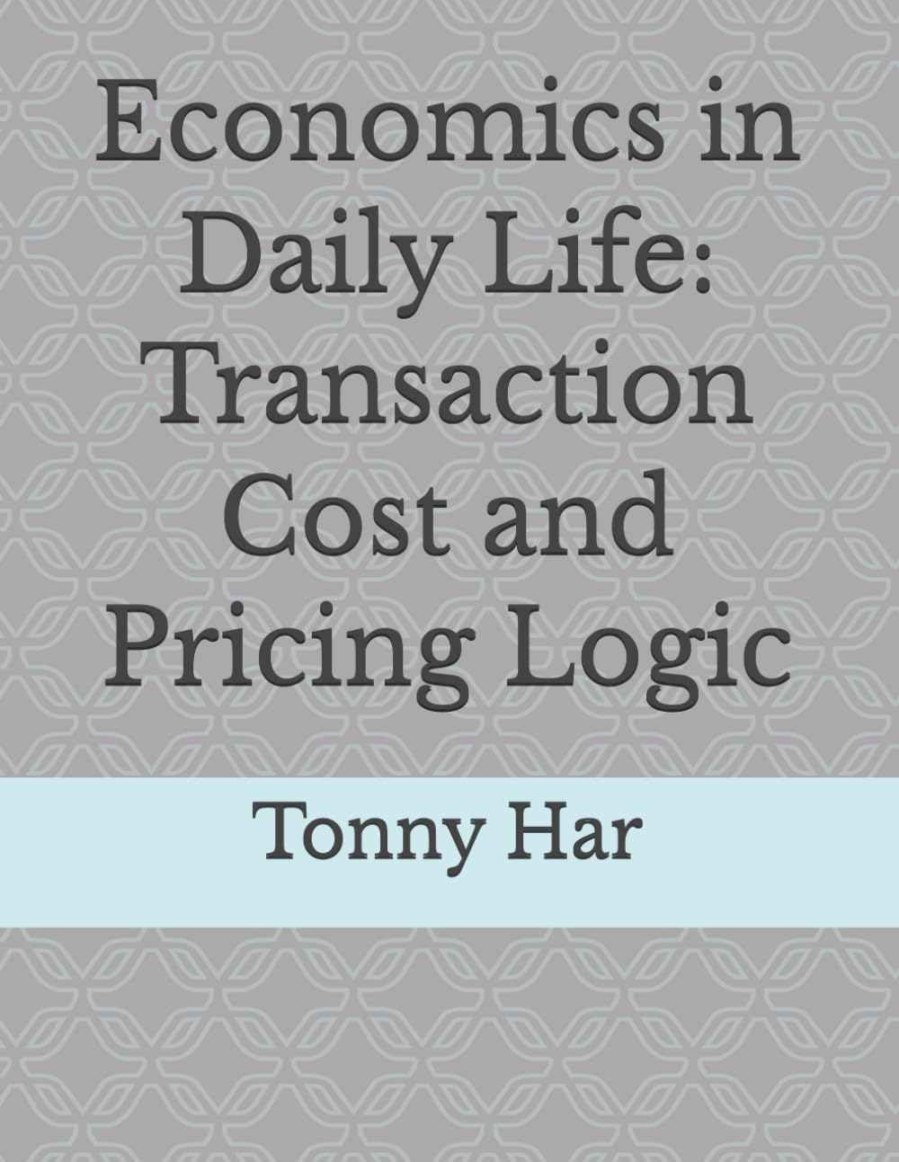 Economics in Daily Life: Transaction Cost and Pricing Logic