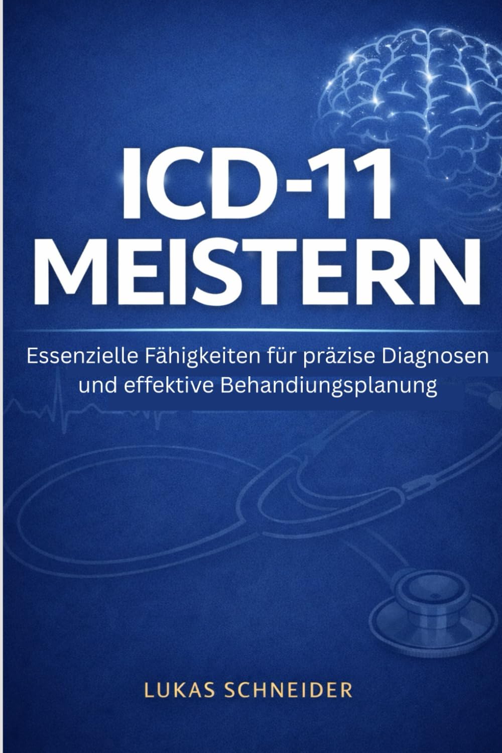 ICD-11 MEISTERN: Essenzielle Fähigkeiten für präzise Diagnosen und effektive Behandlungsplanung