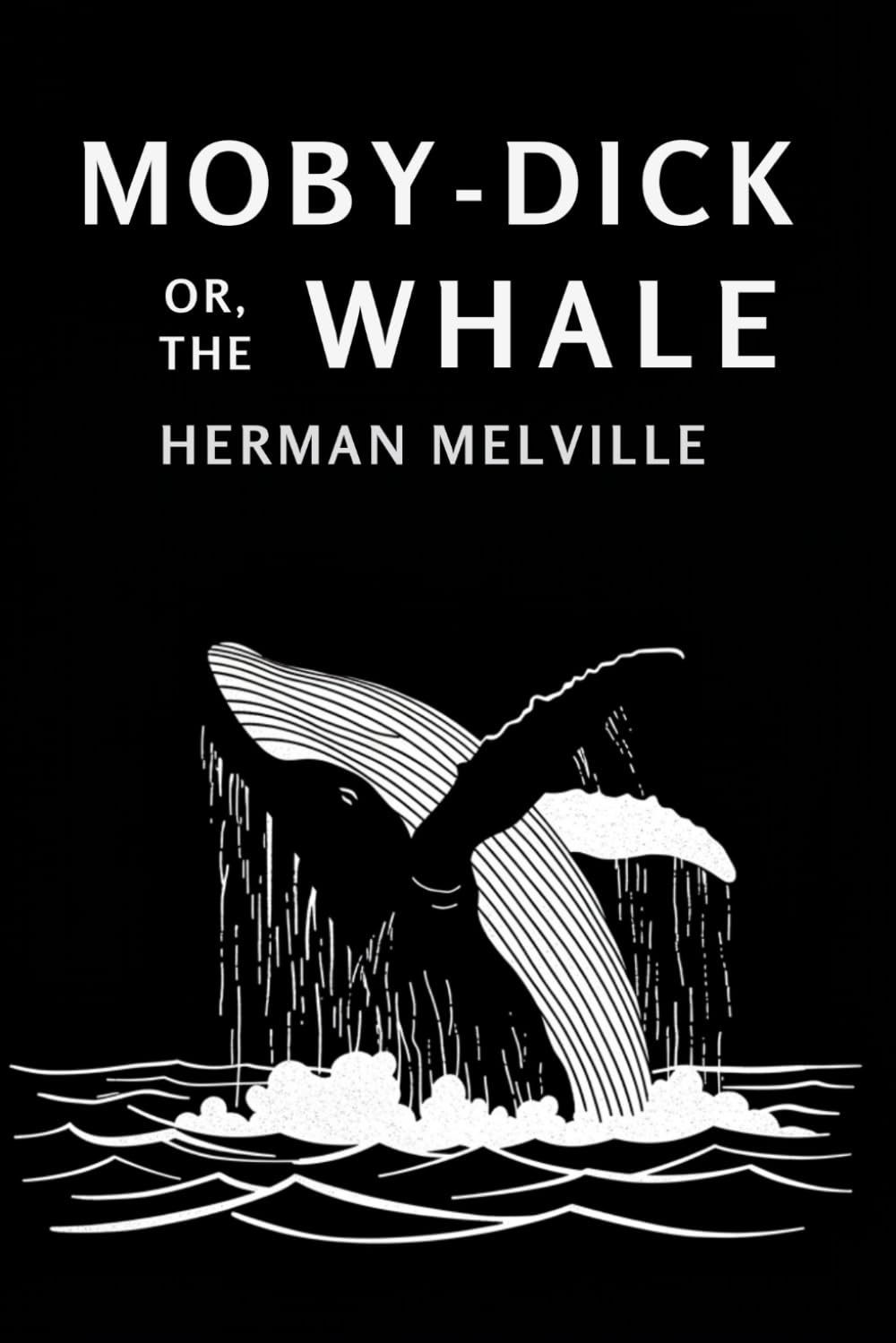 Moby-Dick: or, The Whale