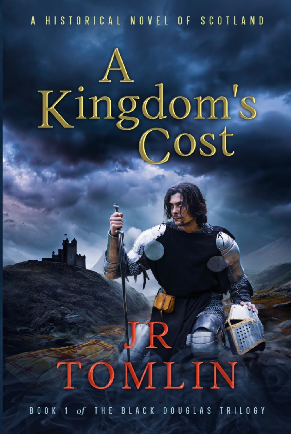 A Kingdom's Cost: A Historical Novel of Scotland (The Black Douglas Trilogy)