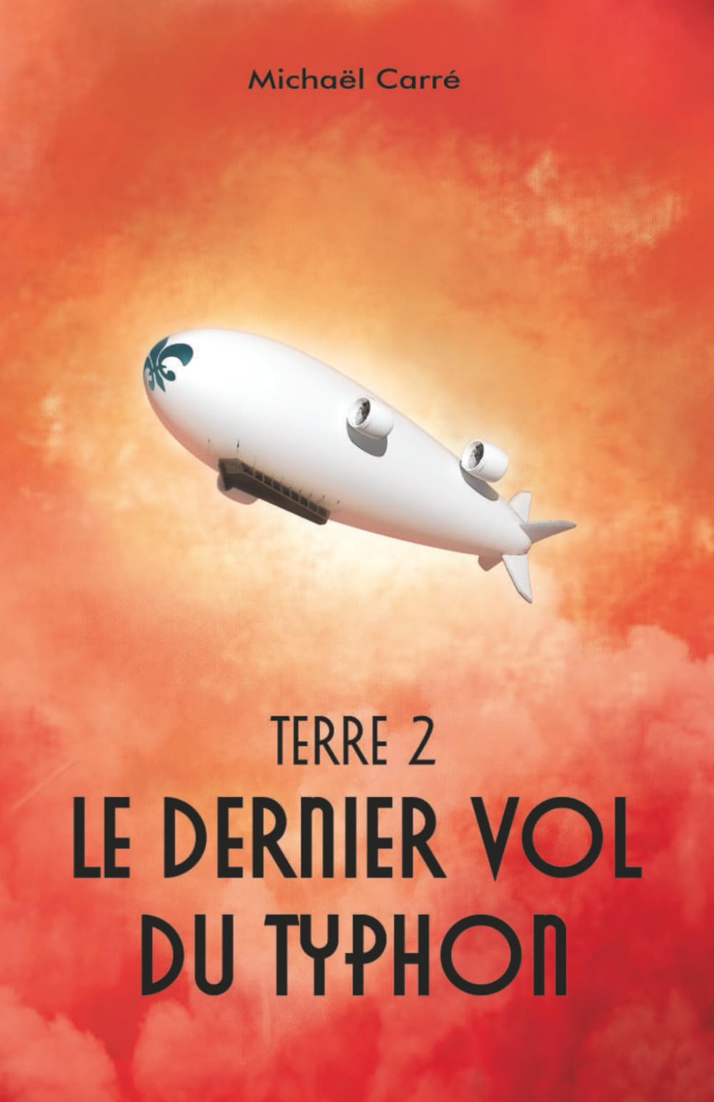 Terre 2 - Le dernier vol du Typhon (Terre 2 - Cerberus)