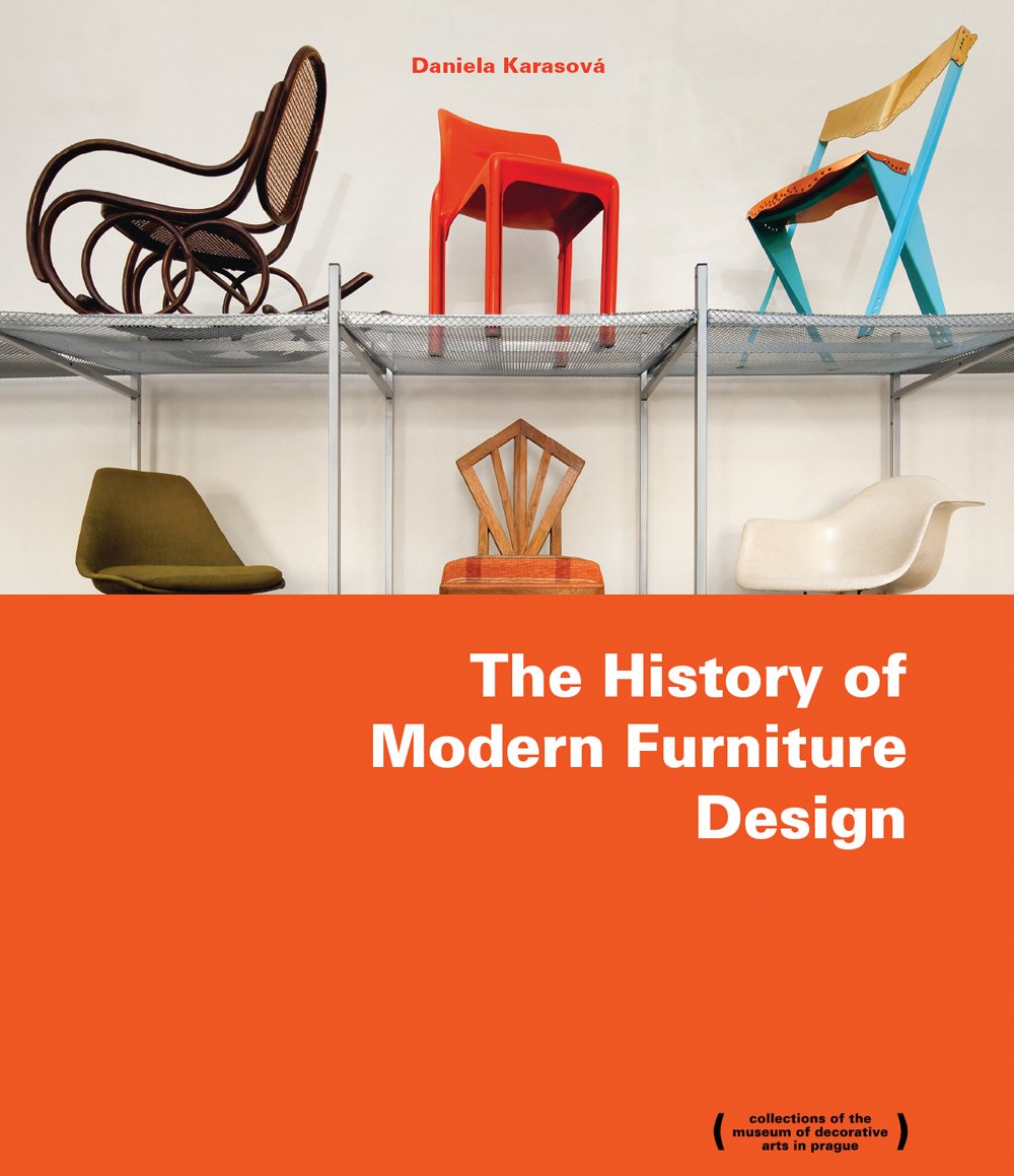Buy The History of Modern Furniture Design - Collectios of the Museum of  Decorative Arts Paugue Book Online at Low Prices in India | The History of  Modern Furniture Design - Collectios
