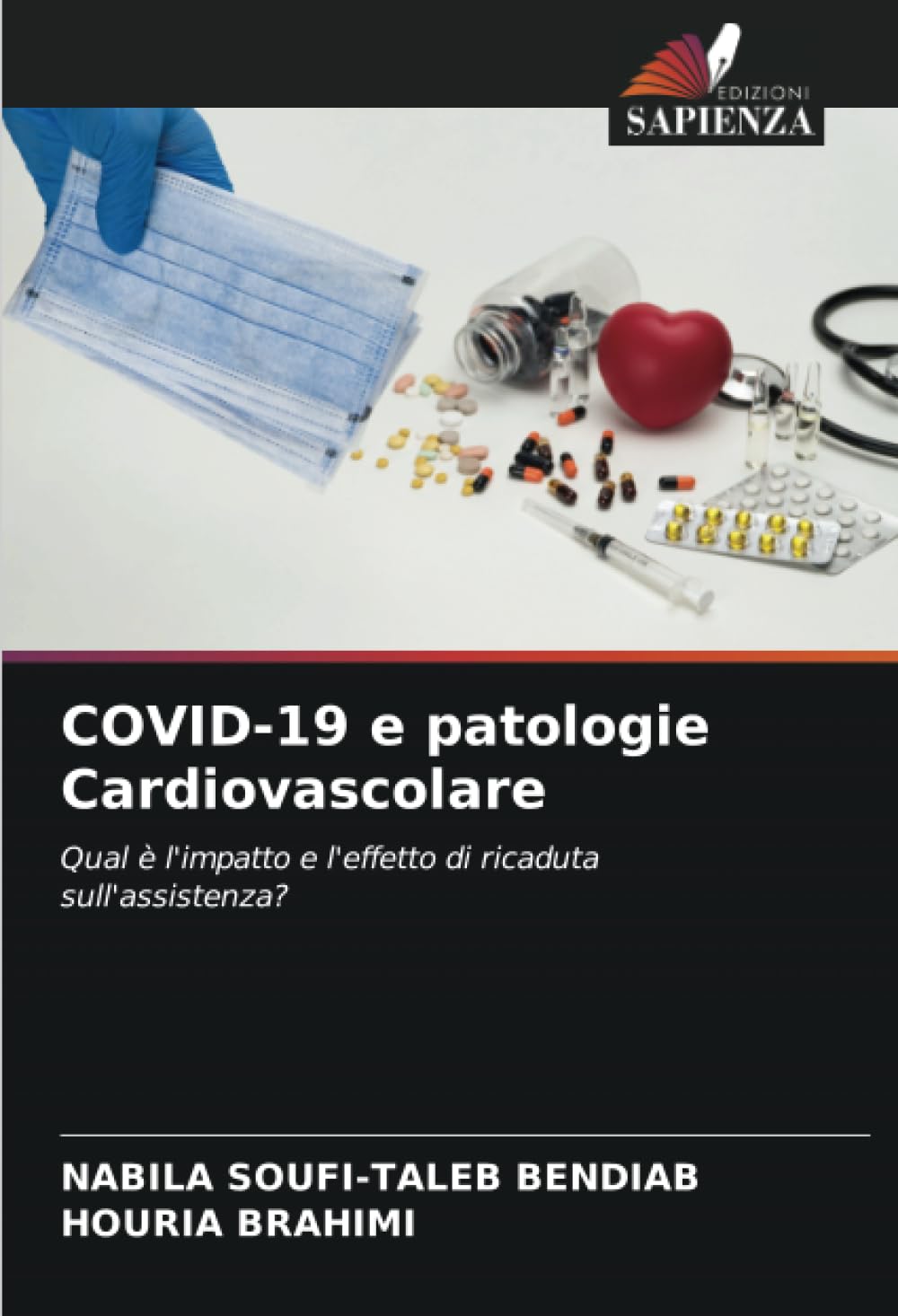 COVID-19 e patologie Cardiovascolare: Qual è l'impatto e l'effetto di ricaduta sull'assistenza?