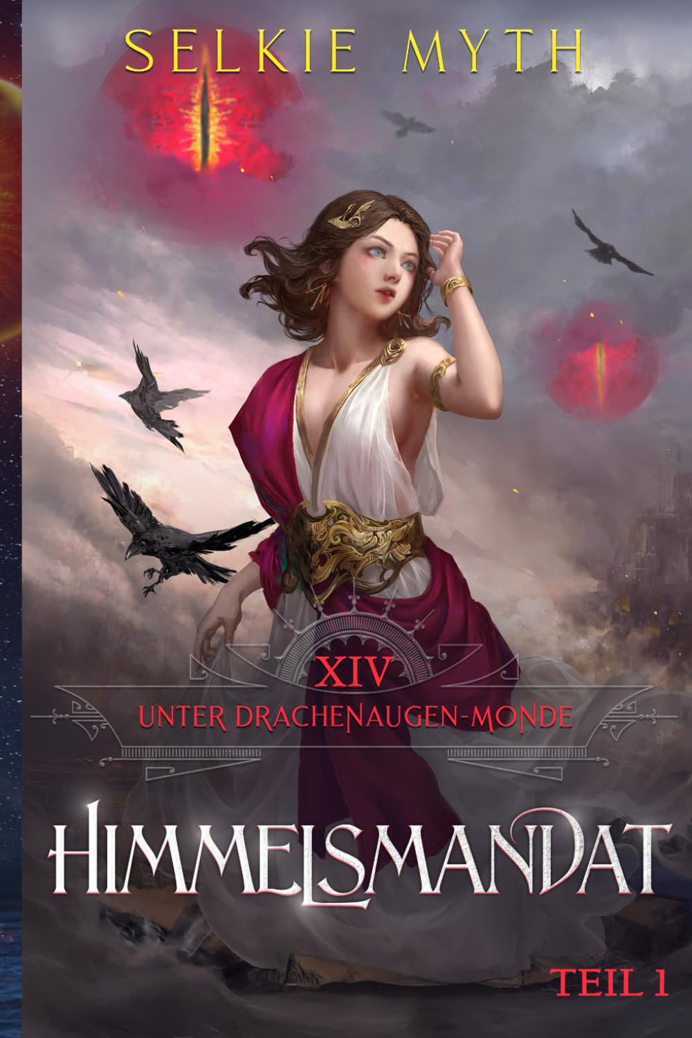 Himmelsmandat Teil 1: Ein LitRPG-Fantasy-Roman: 14 (Unter Drachenaugen-Monden)