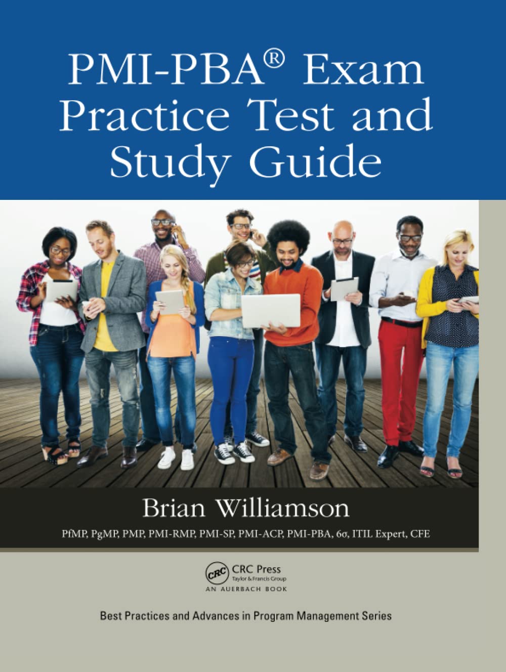 PMI-PBA® Exam Practice Test and Study Guide