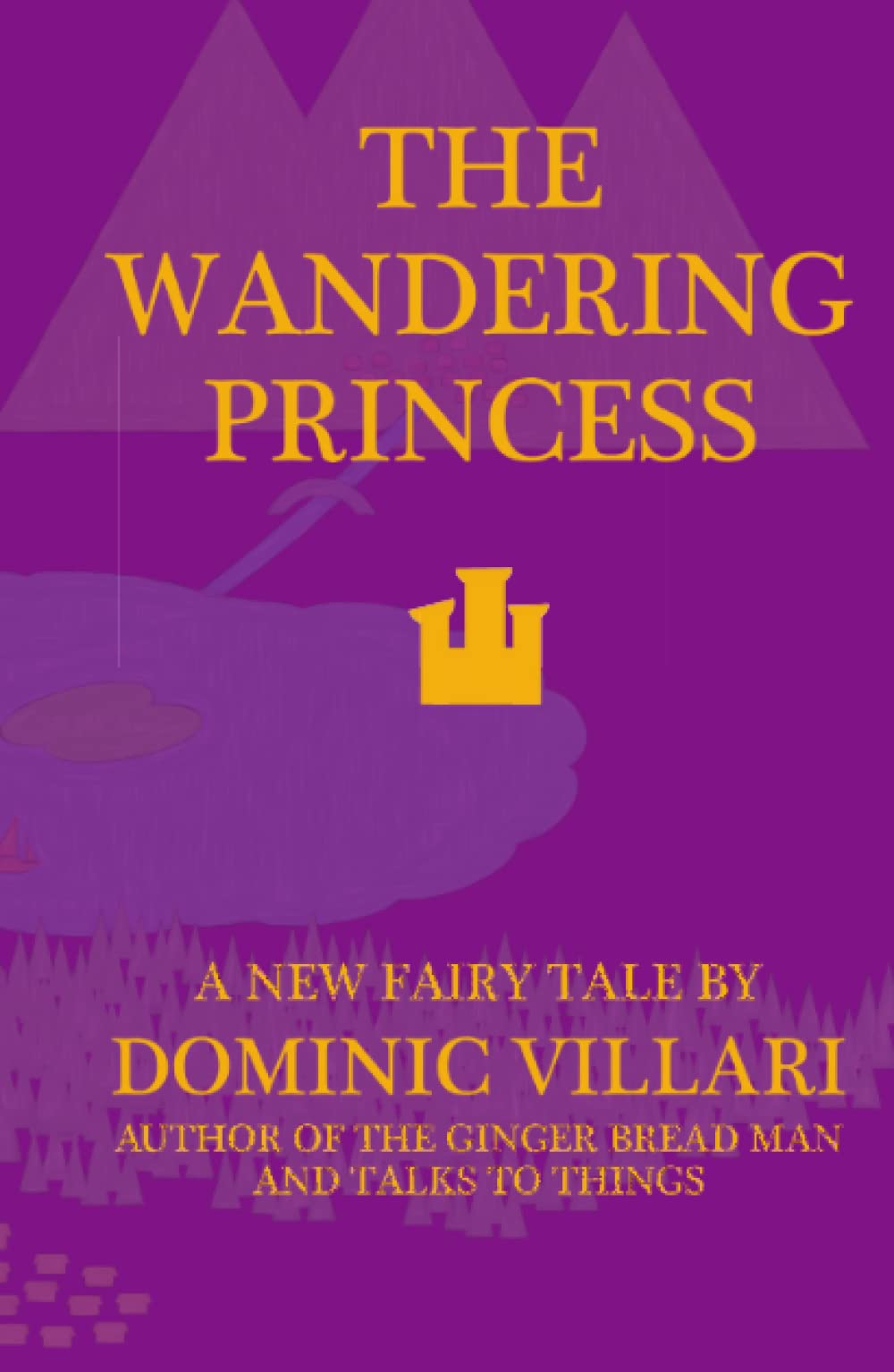 The Wandering Princess - A New Fairy Tale