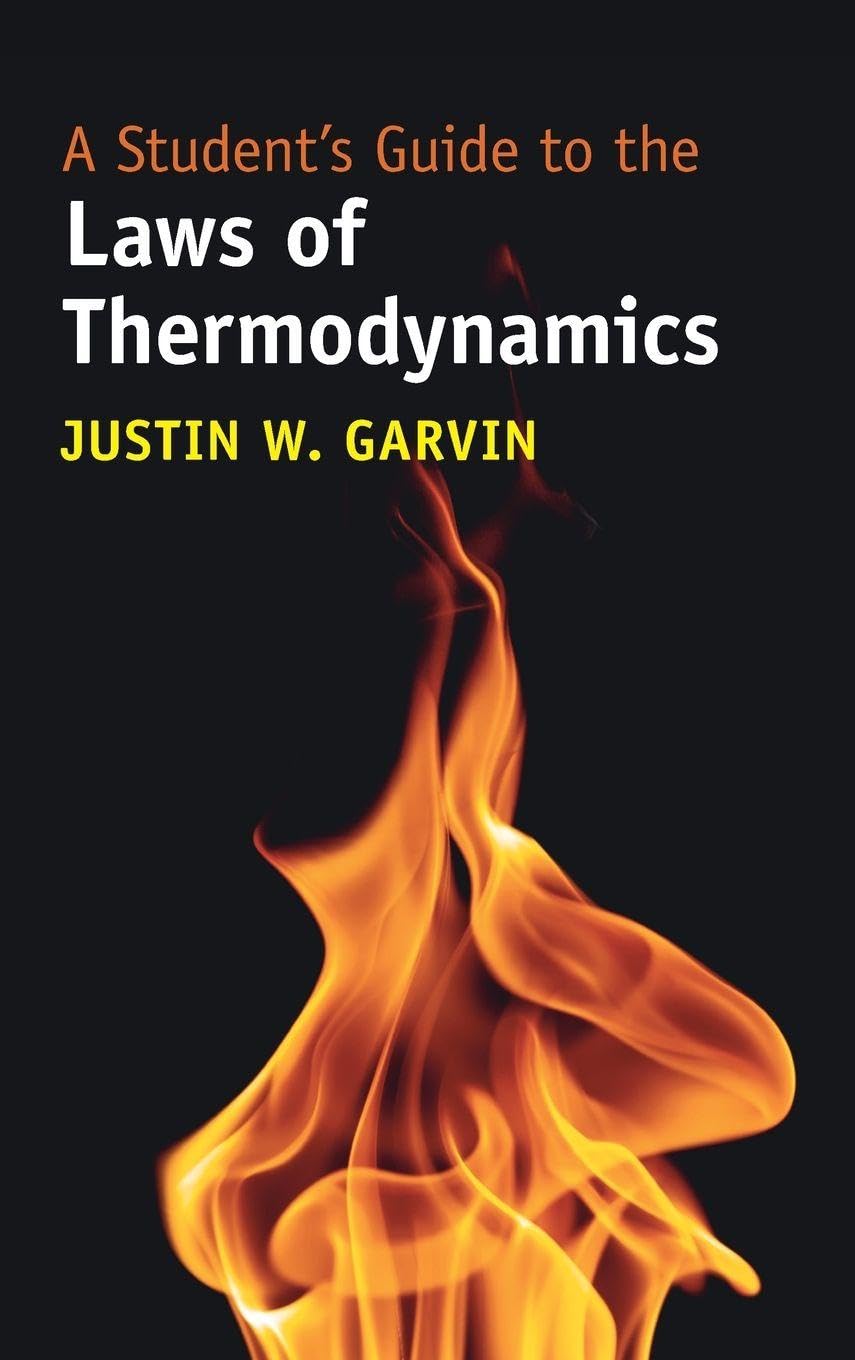 A Student's Guide to the Laws of Thermodynamics (Student's Guides)