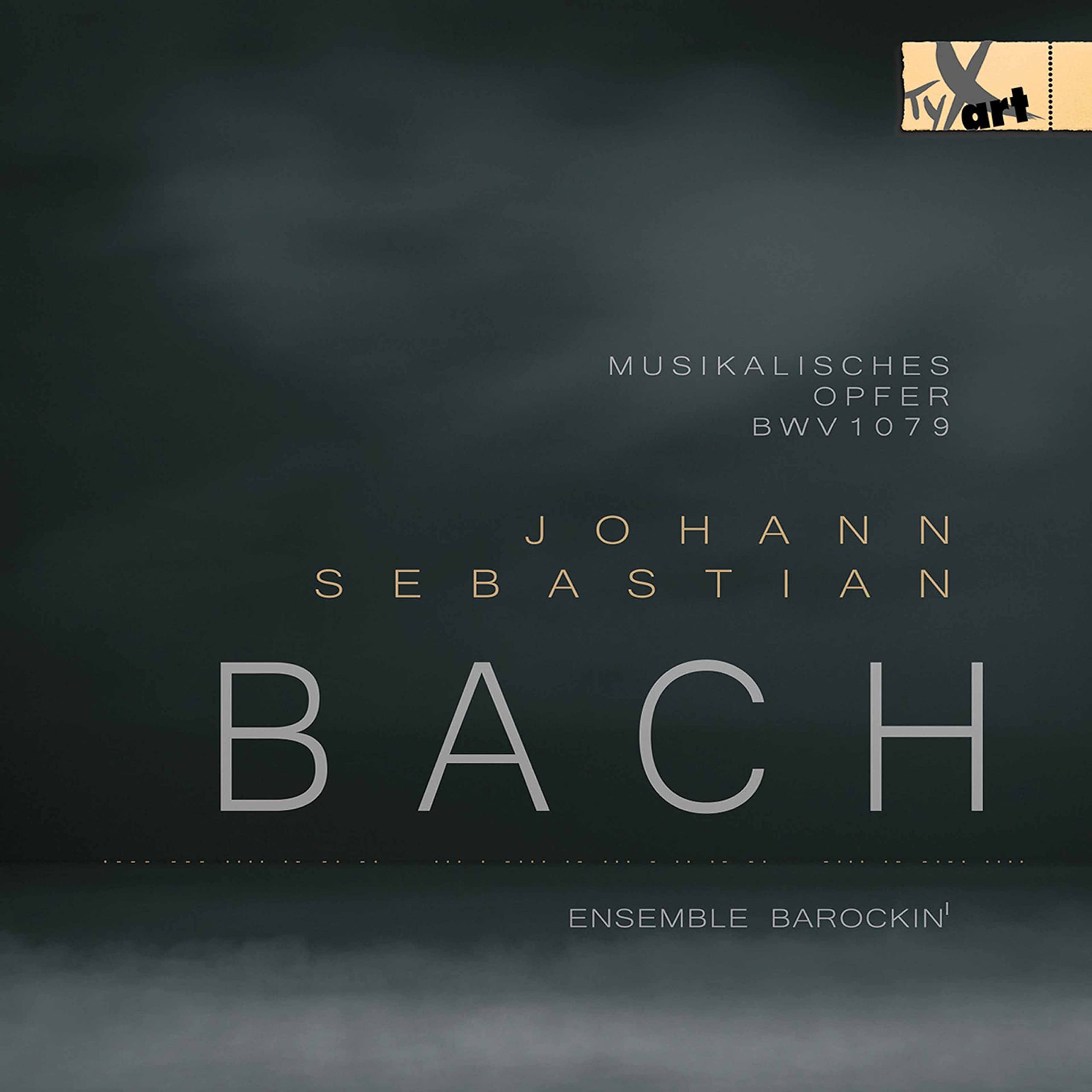 JS Bach: MUSIKALISCHES OPFER BWV 1079