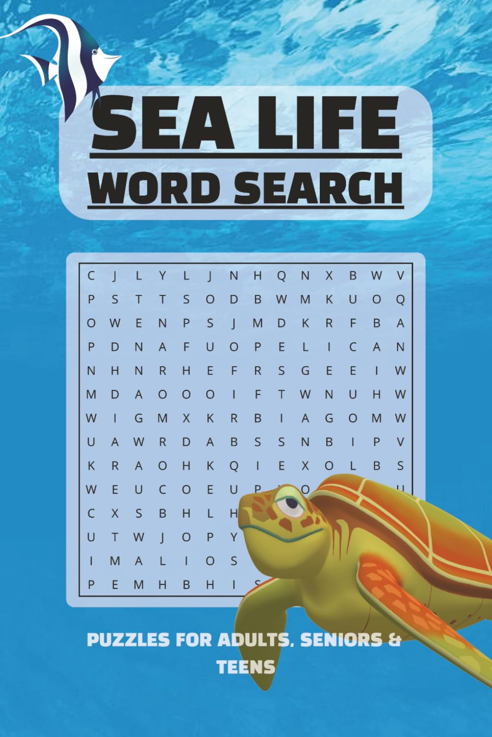 Sea Life Word Search Puzzle Book: Word Searches with Easy to Read Print about Ocean Creatures, Coral Reef, Wonders of the Sea and More | 6x9 inches, ... ... Gift for Vacations, Holidays and Fun