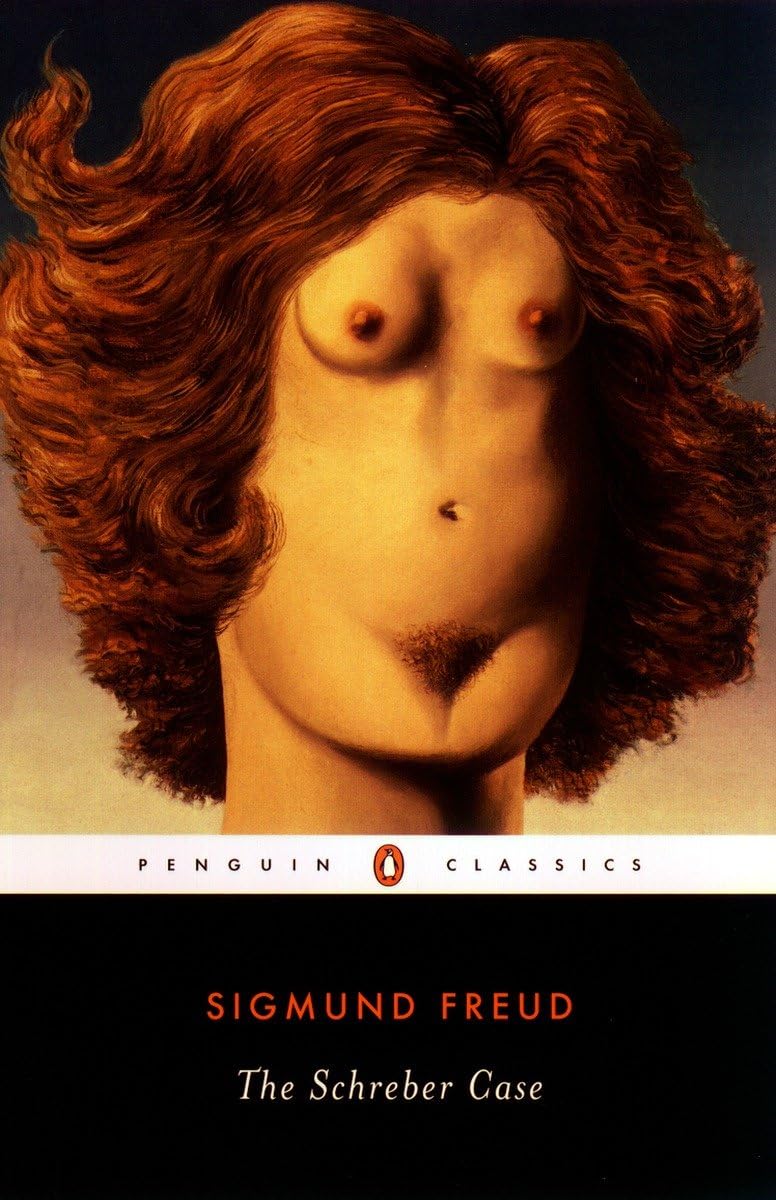 The Schreber Case (Penguin Classics)