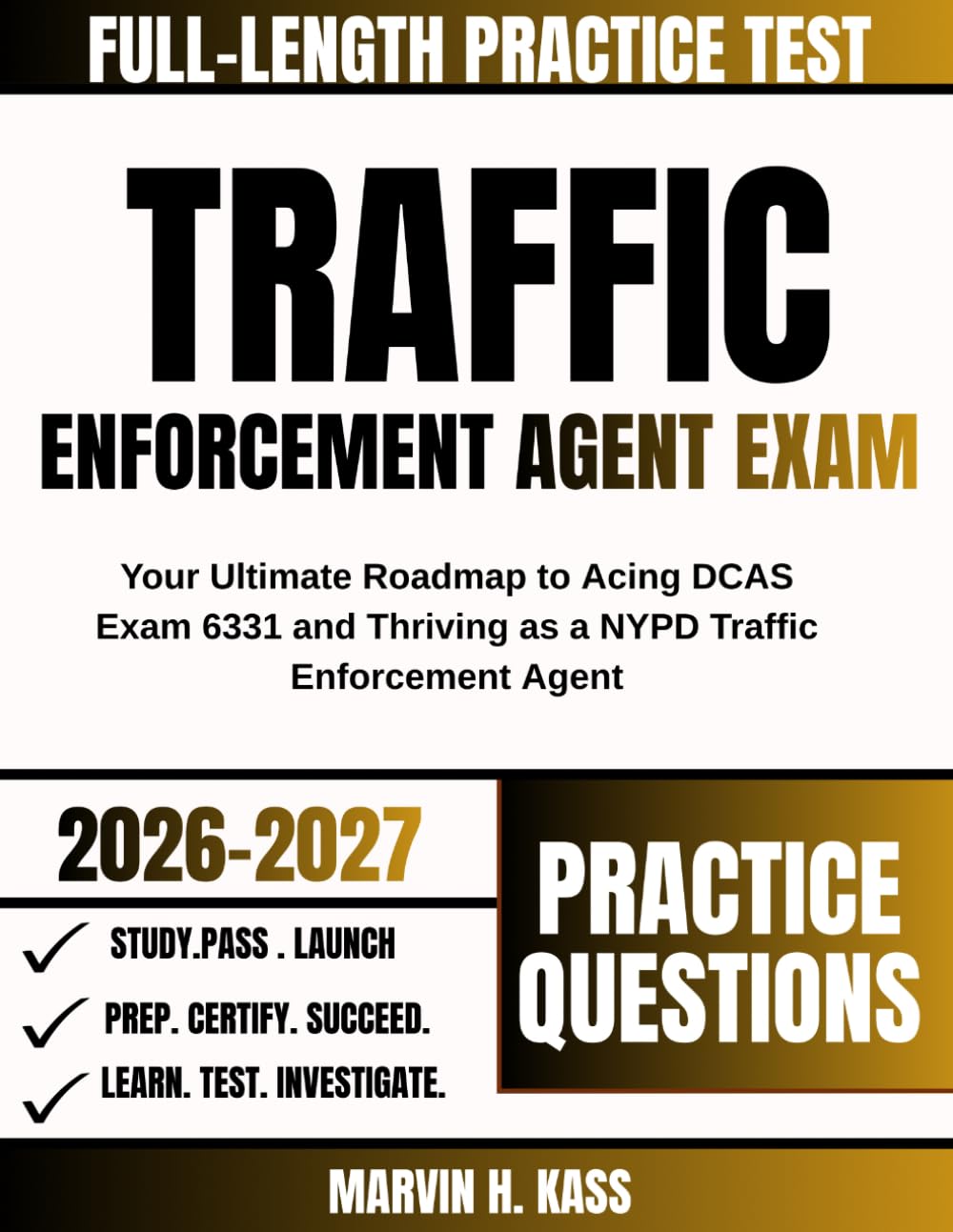 Traffic Enforcement Agent Exam 2026-2027: Your Ultimate Roadmap to Acing DCAS Exam 6331 and Thriving as a NYPD Traffic Enforcement Agent