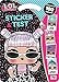 Sticker & test. L.O.L. Surprise!. Con adesivi. Ediz. illustrata