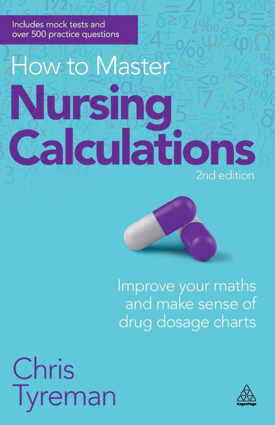 How Nurses Use Math Arizona College Of Nursing | Mastering Dosage
