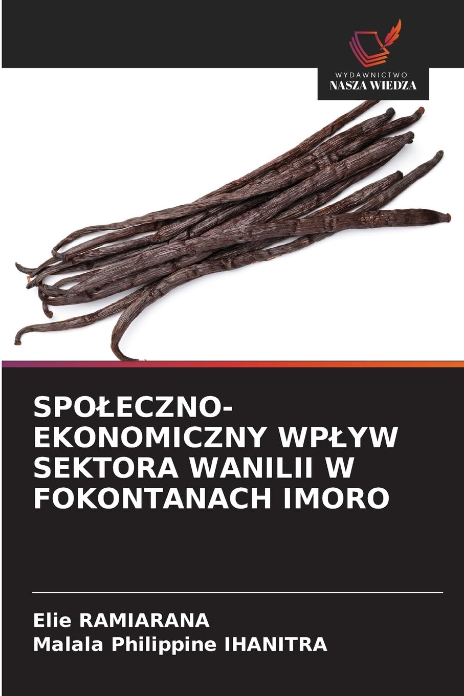 Spoleczno-Ekonomiczny Wplyw Sektora Wanilii W Fokontanach Imoro