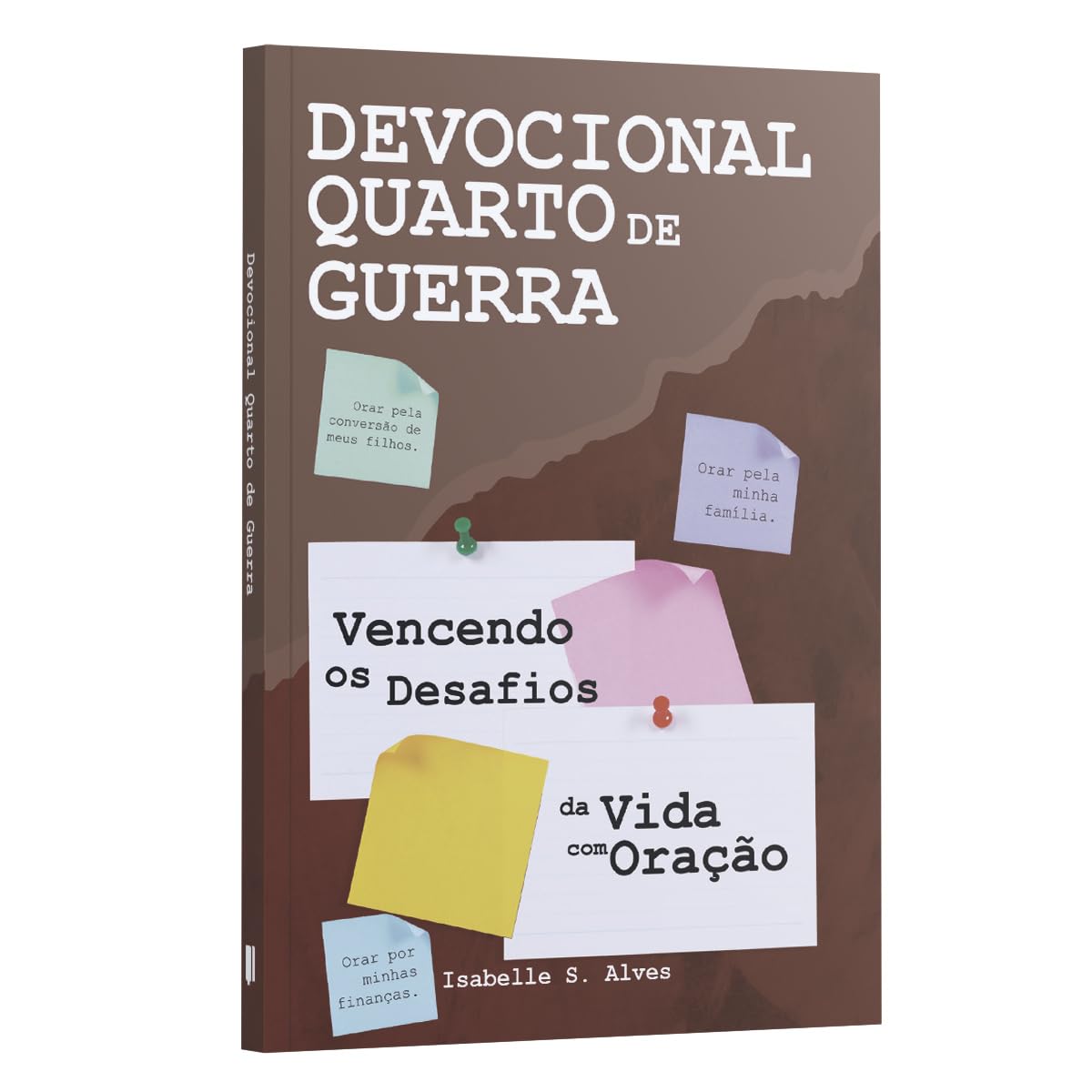 Devocional Quarto de Guerra - Isabelle S. Alves - 9786527701484 ...