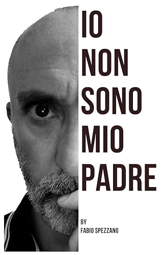 Io Non Sono Mio Padre
