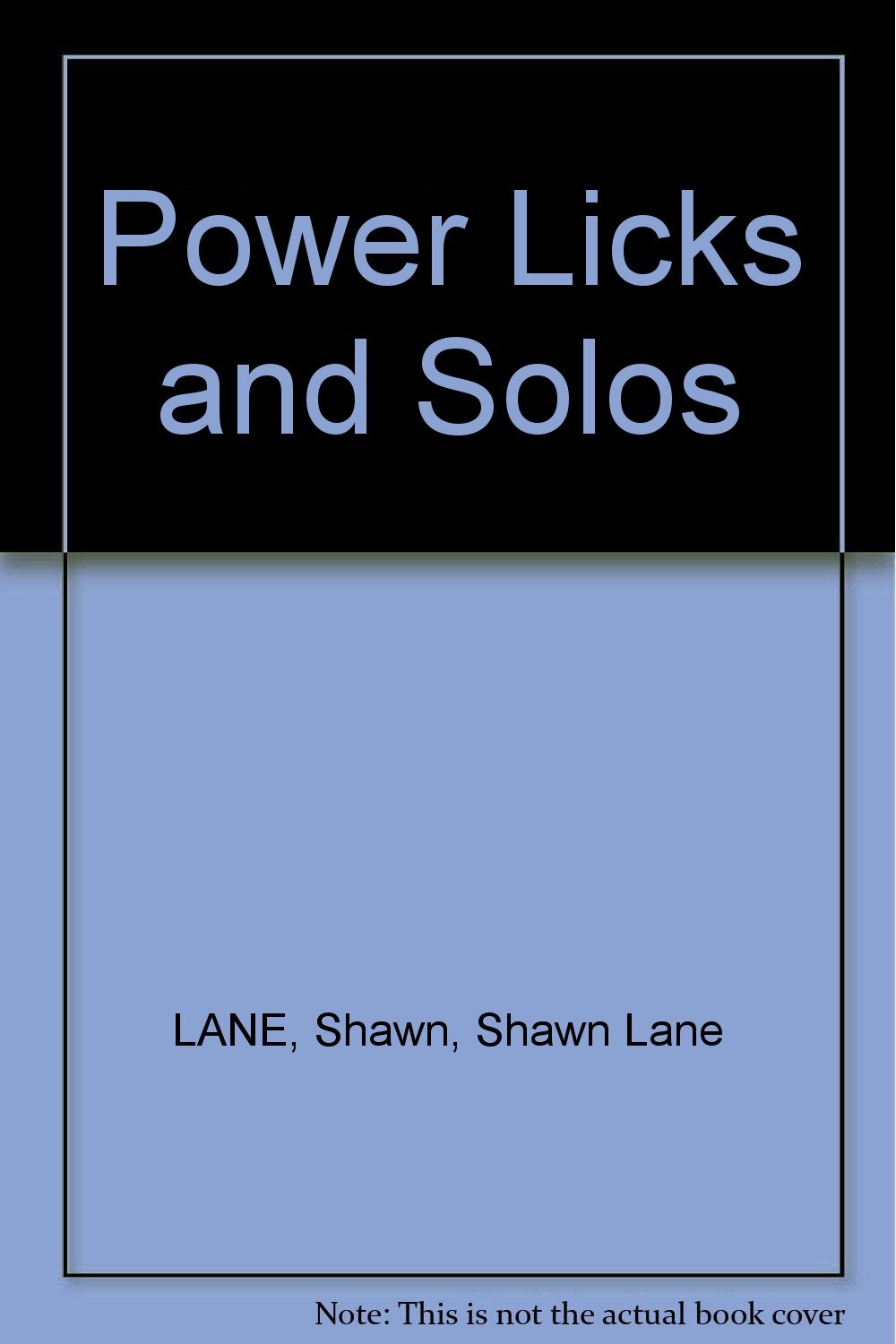 Power Licks and Solos Book & CD Lane, Shawn 9780897248976 Amazon