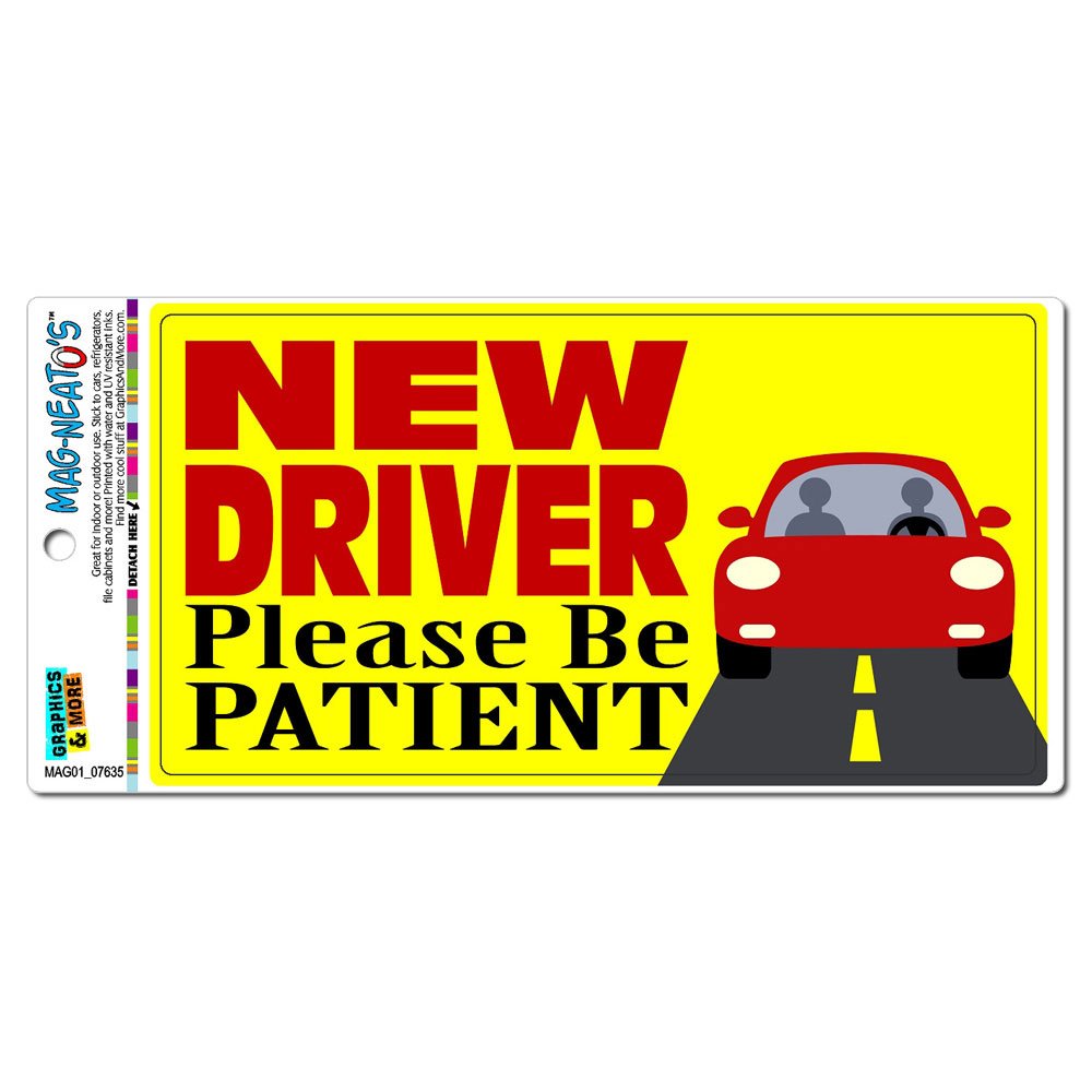 GRAPHICS & MORE New Driver Please Be Patient Automotive Car Refrigerator Locker Vinyl Magnet