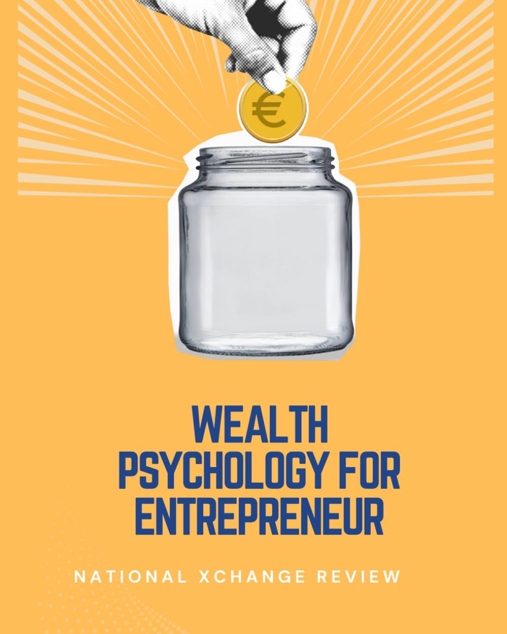 Wealth Psychology for Entrepreneur