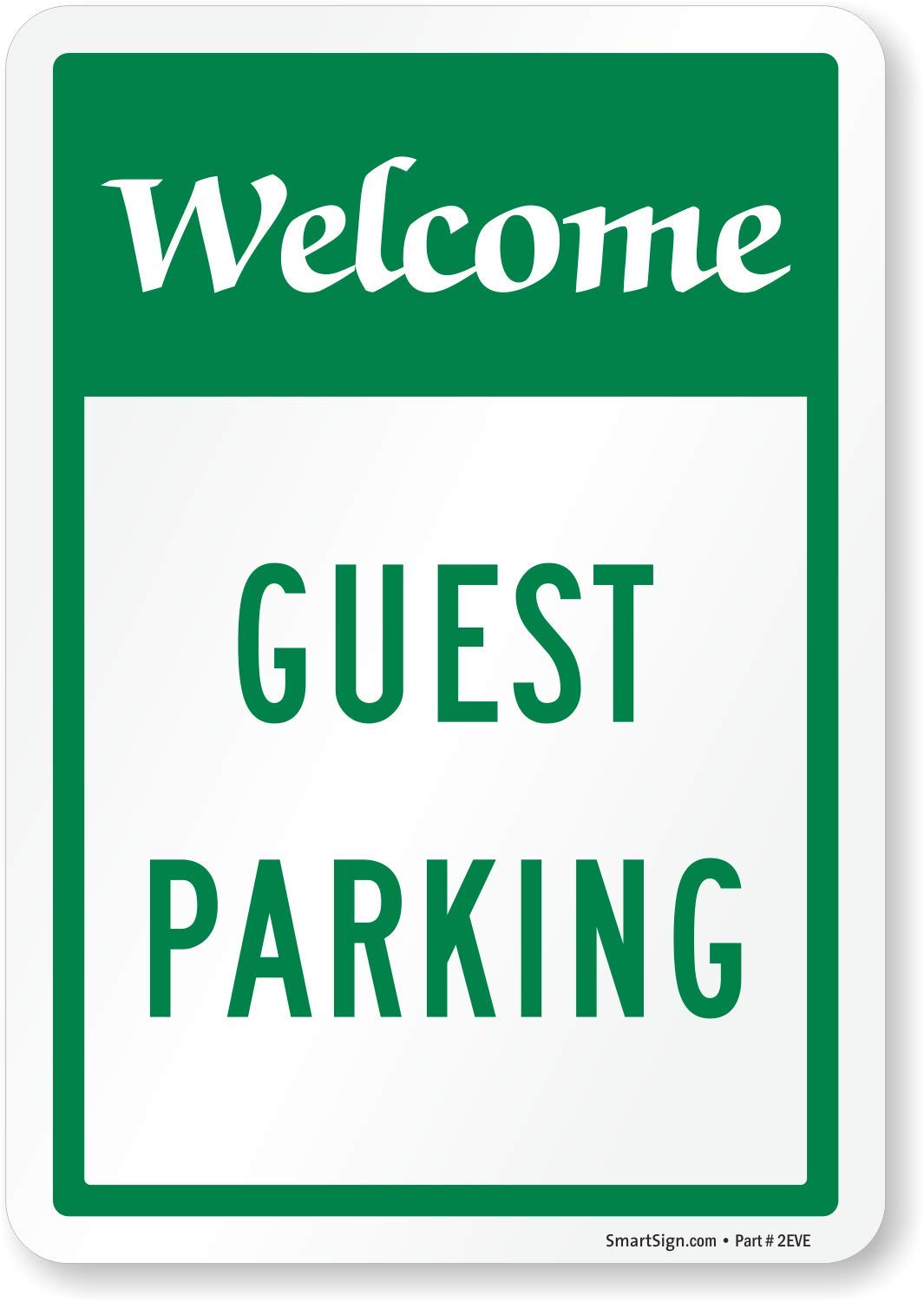 SmartSign10 x 7 inch "Welcome - Guest Parking Sticker Label, Glossy Finish, 3 mil Laminated Adhesive Polyester, Green and White, Made in USA
