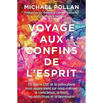 Voyage aux confins de l'esprit