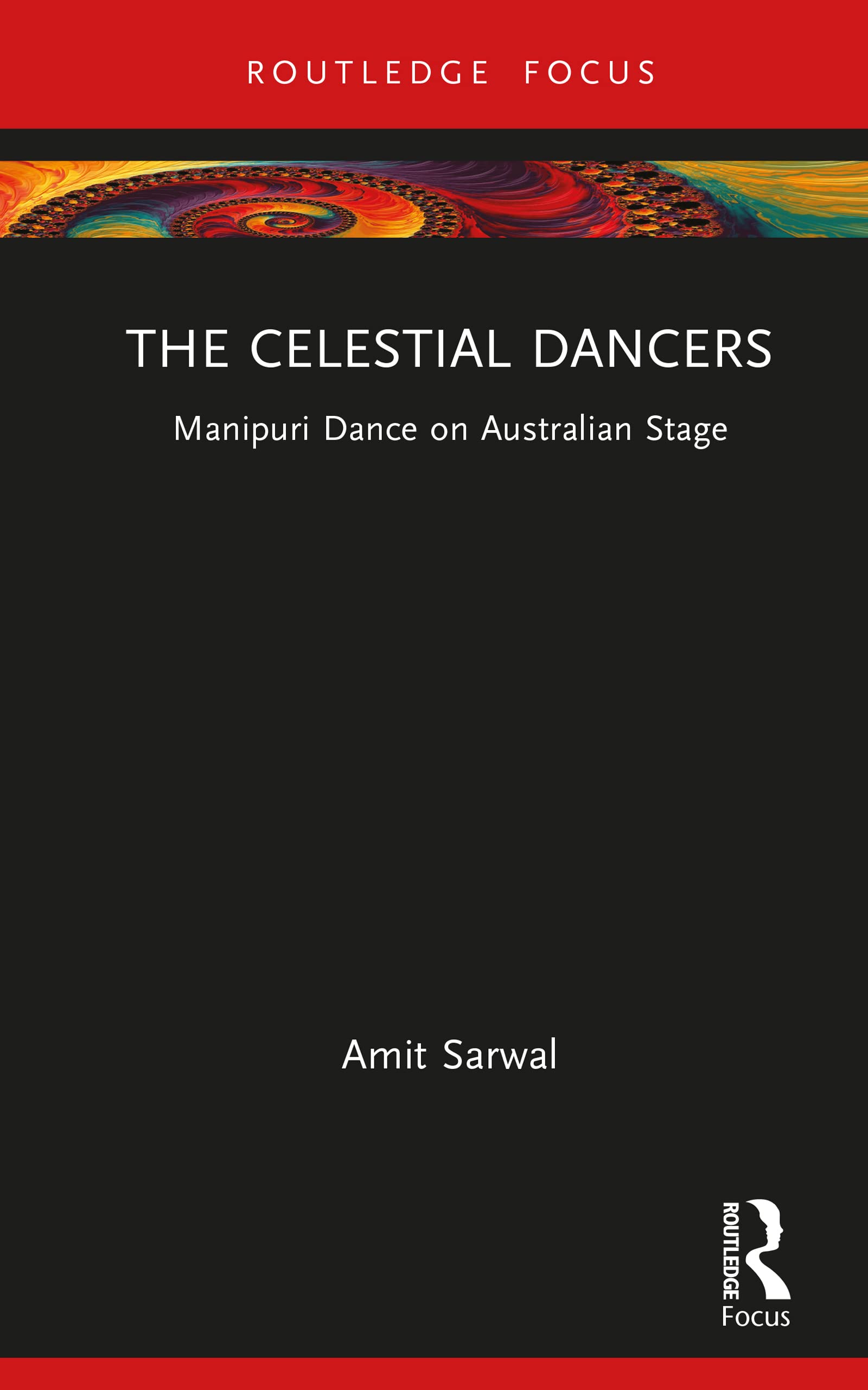 Manipuri Dance on Australian Stage l'ouvrage academique majeur de la collection Routledge